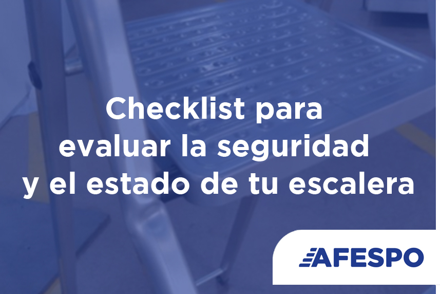 Checklist para evaluar la seguridad y el estado de la escalera